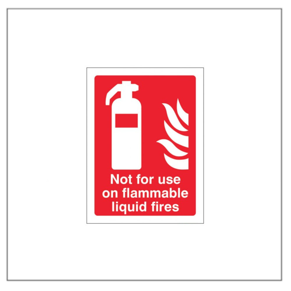 Fire Extinguisher Use (Not On Flammable Liquid) Signs Display Shop