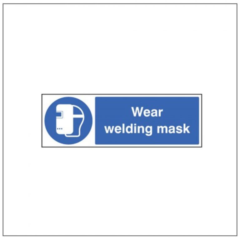 Standard Rigid / Adhesive Signs (Wear Welding Mask) - Signs Display Shop