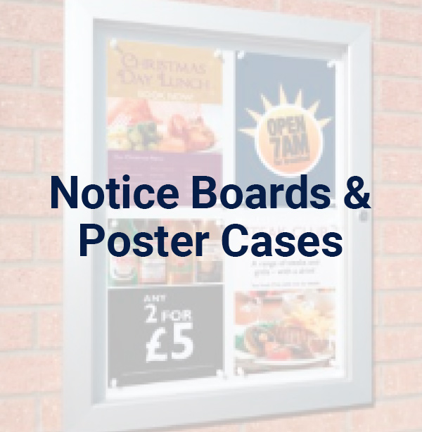 Notice Boards & Poster Cases